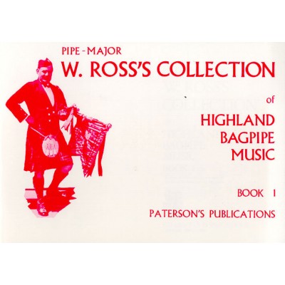 Ross's Collection Of Highland Bagpipe Music Book 1