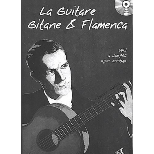 Worms Claude - Guitare Gitane & Flamenca + CD Vol.1 - Guitare Tab