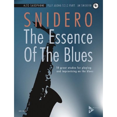 Snidero Jim - The Essence Of The Blues - Sax Alto + CD