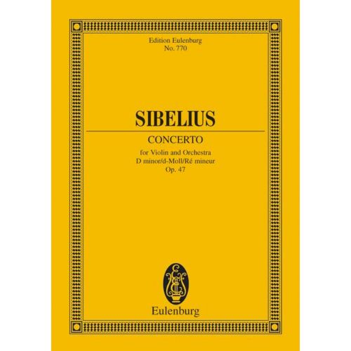 Sibelius Jean - Concerto For Violin And Orchestra D Minor Op 47 - Violin And Orchestra