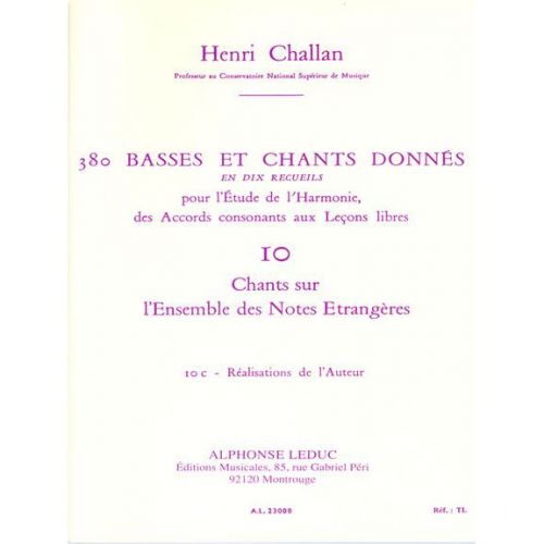 CHALLAN H. - 380 BASSES ET CHANTS DONNES VOL.10C REALISATION