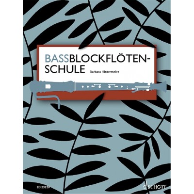 Hintermeier Barbara - Bassblockflotenschule