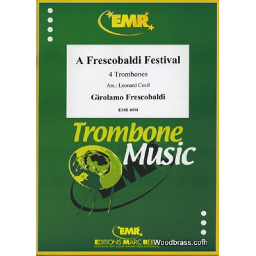 Frescobaldi Girolamo - A Frescobaldi Festival For Trombone Quartet