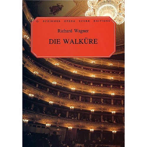 RICHARD WAGNER DIE WALKURE OPERA - OPERA