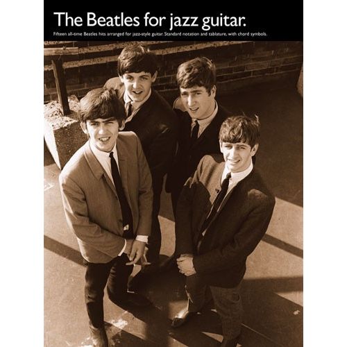 THE BEATLES - THE BEATLES FOR JAZZ GUITAR - GUITAR TAB