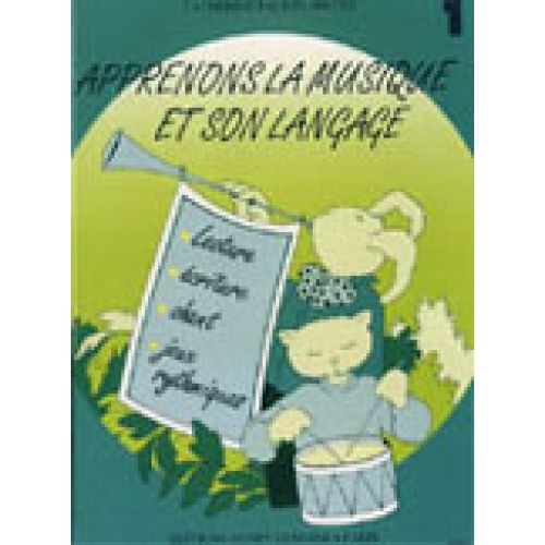 FALSON-SEGUIN C. - APPRENONS LA MUSIQUE ET SON LANGUAGE VOL.1