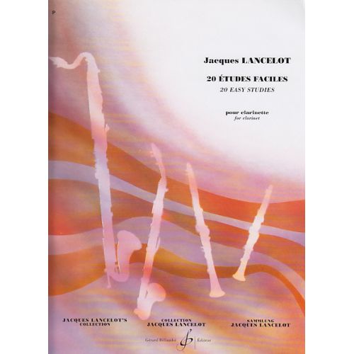 Lancelot Jacques - 20 Etudes Faciles - Clarinette Sib