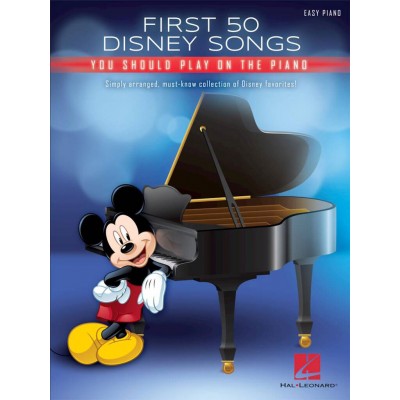 First 50 Disney Songs - Piano