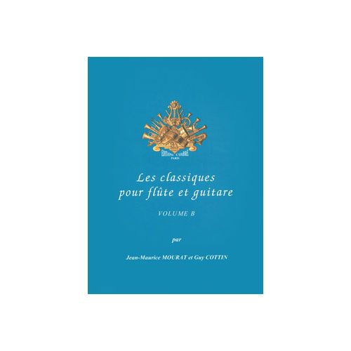 Mourat/cottin - Les Classiques Flute/guit. B - Flûte et Guitare