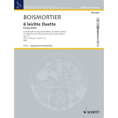 Boismortier - Six Easy Duets Op. 17 - 2 Treble Flute A Bec (Soprano Flute A Bec, Hautboiss, Flutes)