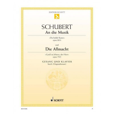 Schubert - An Die Musik / Die Allmacht Op. 88/4 / Op. 79/2 D 547 / D 852 - High Voice et Piano