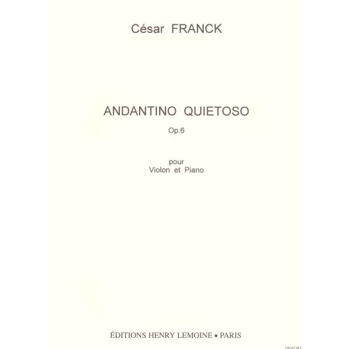 Franck - Andantino Quiétoso Op.6 - Violon et Piano