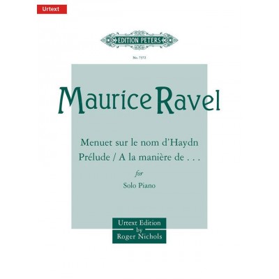 RAVEL MAURICE - MENUET SUR LE NOM DE HAYDN - PRELUDE - A LA MANIERE DE... - PIANO