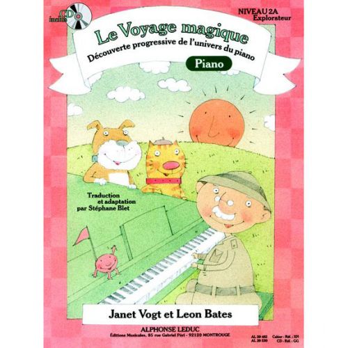 BATES L. & VOGT J. - LE VOYAGE MAGIQUE NIVEAU 2A L'EXPLORATEUR - PIANO + CD