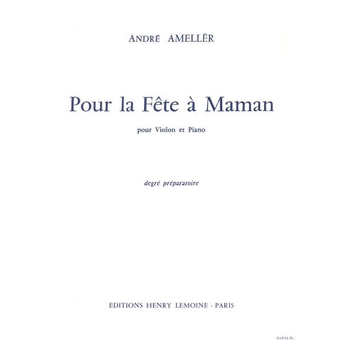 Ameller - Pour La Fête À Maman - Violon et Piano