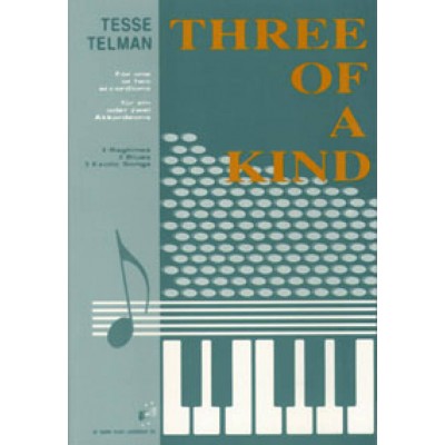 Telman Tesse - Three Of A Kind - 1 Ou 2 Accordeons