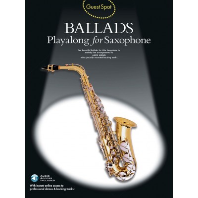 Guest Spot - Ballads + Audio En Ligne - Saxophone Alto