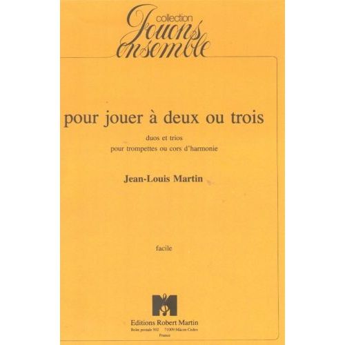 Martin J.L. - Pour Jouer Deux Ou Trois