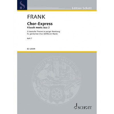 CHOR-express Numéro 7 - Choeur Mixte (satb) With Piano