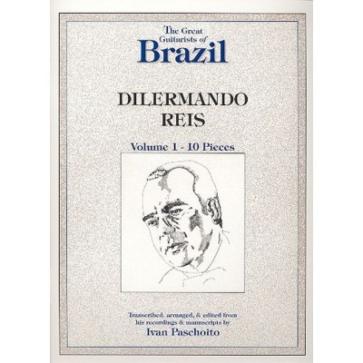 Dilermando Reis - Guitar Works Vol.1