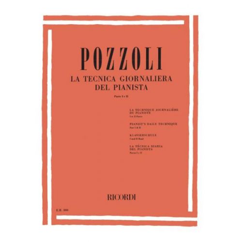POZZOLI E. - TECNICA GIORNALIERA DEL PIANISTA PARTE I E II - PIANO