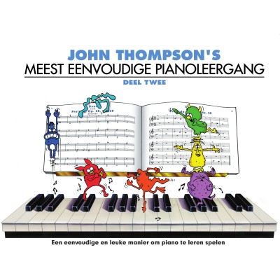 John Thompson's Meest Eenvoudige Pianoleergang 2 - Version Neerlandais