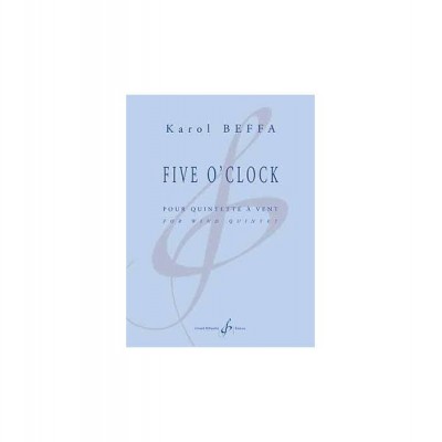 Beffa Karol - Five O'clock - Quintette A Vents