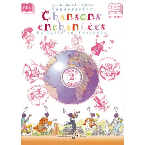 Vonderscher - Chansons Enchantées Vol.2 + CD - Livre De L'eleve