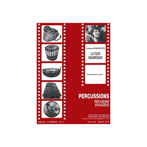 Desportes Yvonne - La Tour Mauresque - Percusssion Solo
