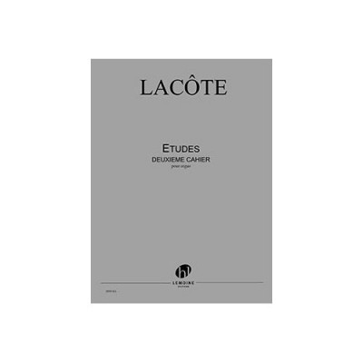Lacote - Etudes 2e Cahier - Orgue