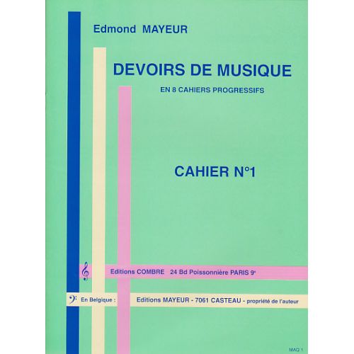 Mayeur - Devoirs De Musique Cahier 1