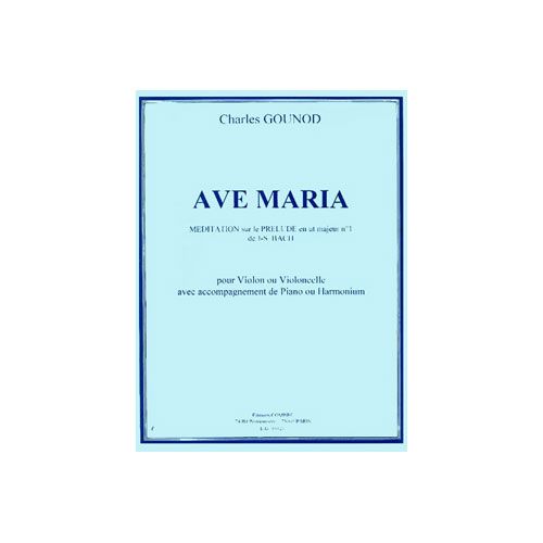 Gounod - Ave Maria - Violon Ou Violoncelle et Piano Ou Harmonium