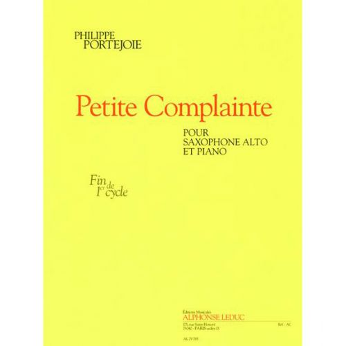 PORTEJOIE PH. - PETITE COMPLAINTE - SAXOPHONE ALTO ET PIANO