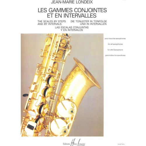 Londeix JEAN-marie - Gammes Conjointes et En Intervalles - Saxophone