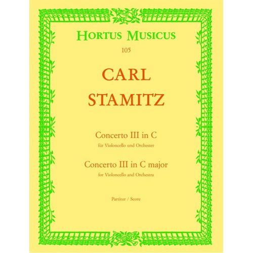 Stamitz Carl - VIOLONCELLO-konzert NR.3 Fur Den Konig Von Preussen C-dur - Conducteur