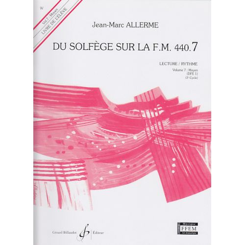 Allerme JEAN-marc - Du Solfege Sur La FM440.7 Lecture / Rythme (eleve)