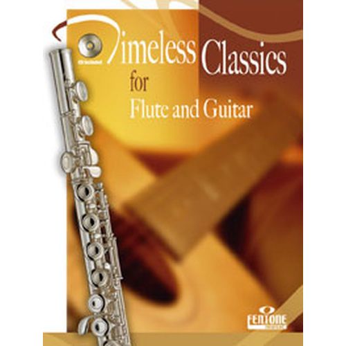 TIMELESS CLASSICS + CD - FLUTE, GUITARE
