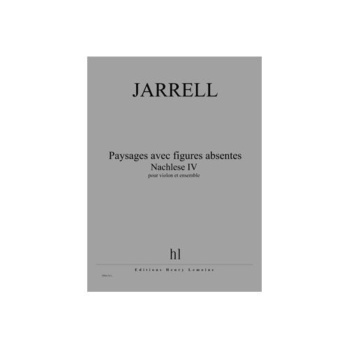Jarrell - Paysages Avec Figures Absentes - Violon et Ensemble