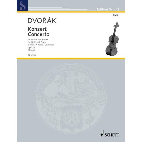Dvorak Antonin - Violin Concerto A Minor Op. 53 B 108 - Violin And Orchestra
