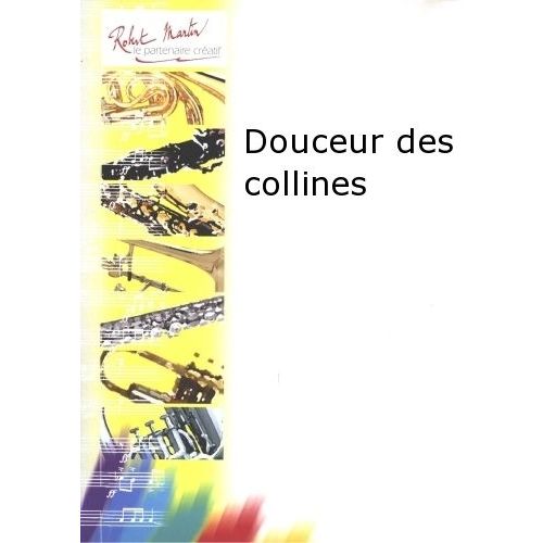 Ciesla A. - Douceur Des Collines