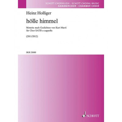Holliger - Hälle Himmel - Choeur Mixte (satb) A Cappella (et 1 Percussion Ad Libitum)