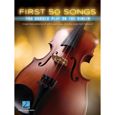 First 50 Songs You Should Play On The Violin