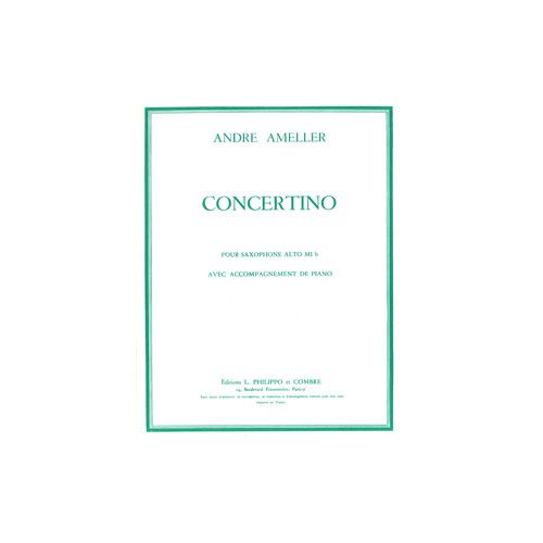 Ameller - Concertino Saxo./orch.ê Cordes - Saxophone Alto et Piano Réduction