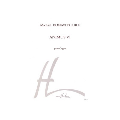 Bonaventure Michael - Animus Vi - Orgue
