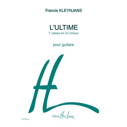 Kleynjans - L'ultime - 7 Valses - Guitare