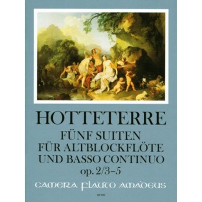 Hotteterre - 5 Suites Op.2 Vol.2 - Suites 3 - 5 - Flute A Bec Alto & BC