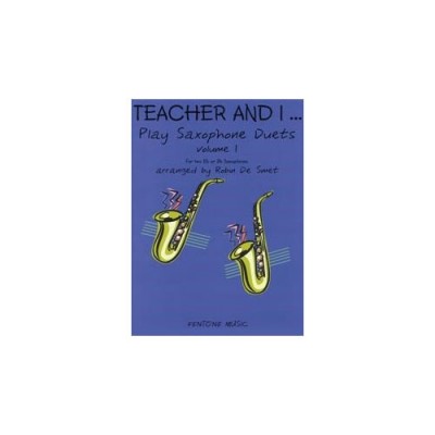 Teacher and I Play Saxophone Duets, Volume 1