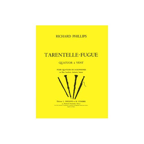 Phillips - Tarelle - Fugue - 4 Saxophones Ou Flûte, Hautbois, Clarinette Et Basson