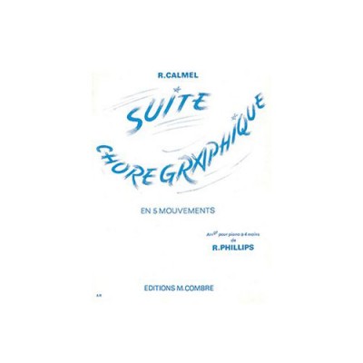 Calmel - Suite Chorégraphique 5 Mouvts - Piano À 4 Mains