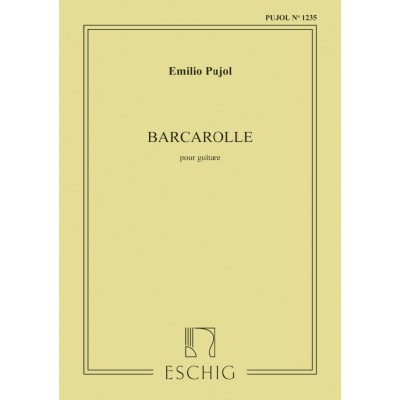 PUJOL - BARCAROLLE - GUITARE